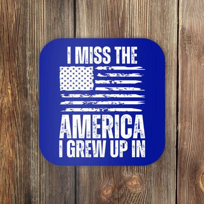 I Miss The America I Grew Up In Distressed American Flag Gift Coaster