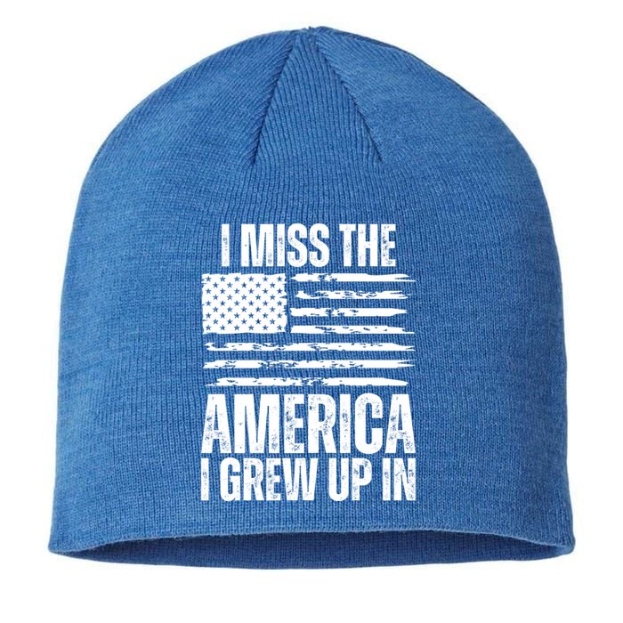 I Miss The America I Grew Up In Distressed American Flag Gift Sustainable Beanie