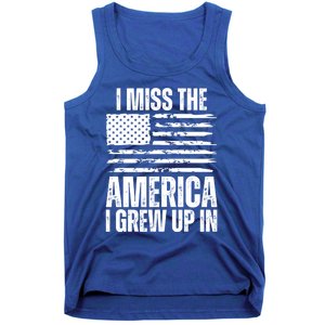 I Miss The America I Grew Up In Distressed American Flag Gift Tank Top