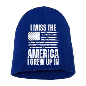 I Miss The America I Grew Up In Distressed American Flag Gift Short Acrylic Beanie