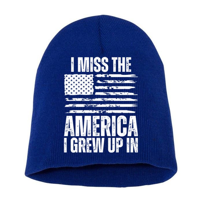 I Miss The America I Grew Up In Distressed American Flag Gift Short Acrylic Beanie