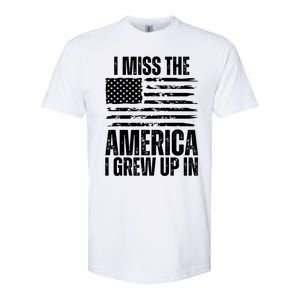 I Miss The America I Grew Up In Distressed American Flag Gift Softstyle CVC T-Shirt