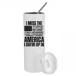 I Miss The America I Grew Up In Distressed American Flag Gift Stainless Steel Tumbler