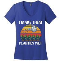 I Make Them Planties Wet Funny Gardening Saying Gift Women's V-Neck T-Shirt