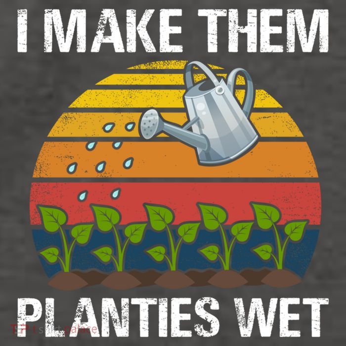 I Make Them Planties Wet Funny Gardening Saying Gift Vector Backpack