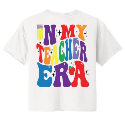 In My Teacher Era Favorite Teacher Gift Teacher’S Day Gift Custom School Teac Women's Crop Top Tee