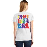 In My Teacher Era Favorite Teacher Gift Teacher’S Day Gift Custom School Teac Women's T-Shirt