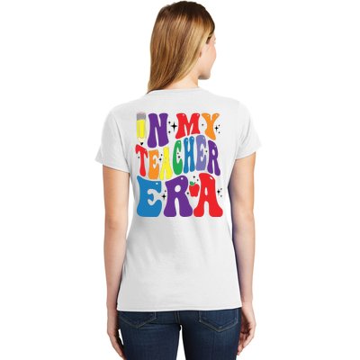 In My Teacher Era Favorite Teacher Gift Teacher’S Day Gift Custom School Teac Women's T-Shirt