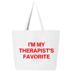 Im My Therapists Favorite Saying Quote 25L Jumbo Tote