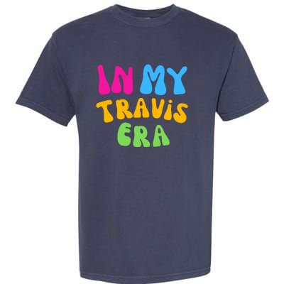 In My Travis Era Retro Garment-Dyed Heavyweight T-Shirt