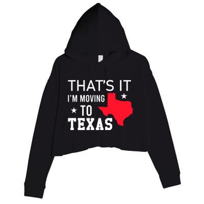 Im Moving To Texas Crop Fleece Hoodie