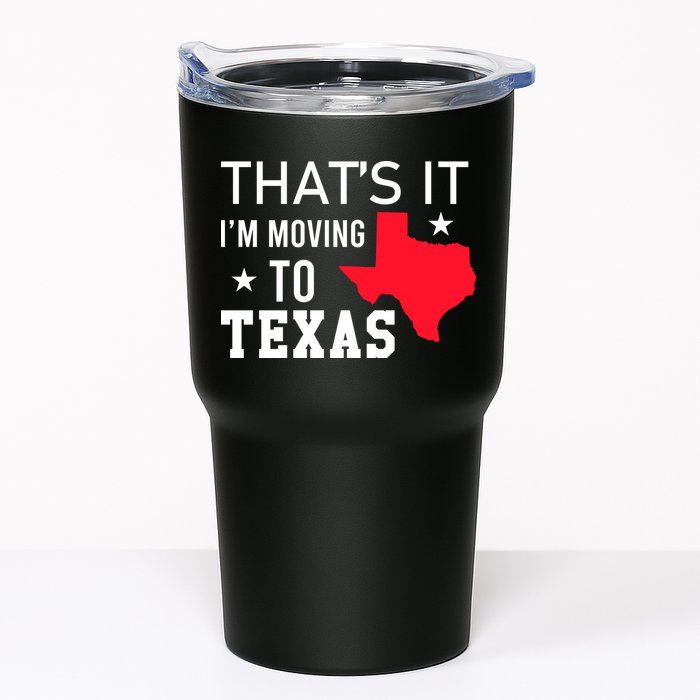 Im Moving To Texas Tumbler
