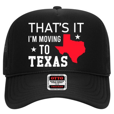 Im Moving To Texas Trucker Hat