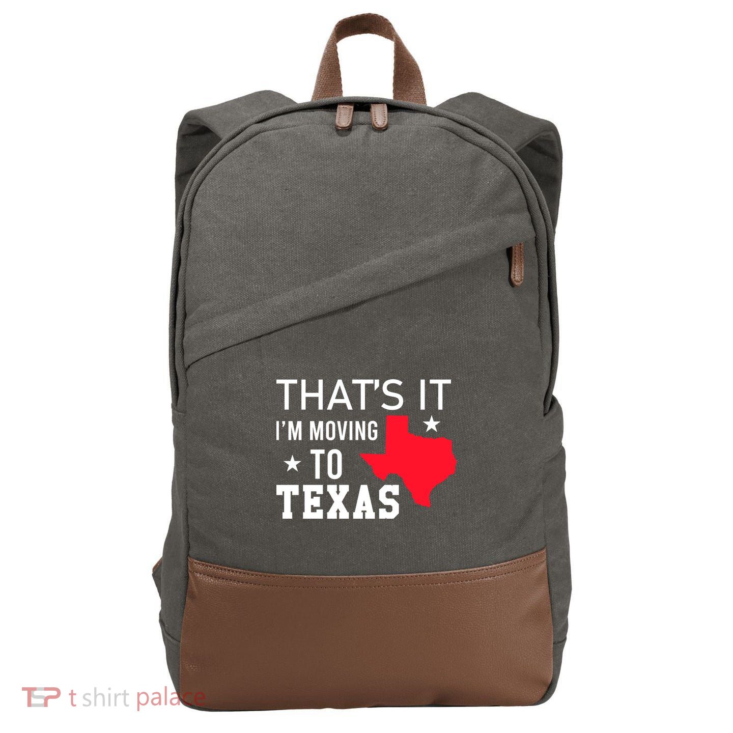 Im Moving To Texas Cotton Canvas Backpack