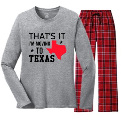 Im Moving To Texas Women's Long Sleeve Flannel Pajama Set 