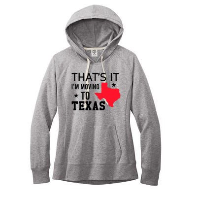 Im Moving To Texas Women's Fleece Hoodie