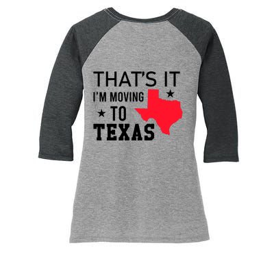 Im Moving To Texas Women's Tri-Blend 3/4-Sleeve Raglan Shirt