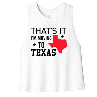 Im Moving To Texas Women's Racerback Cropped Tank