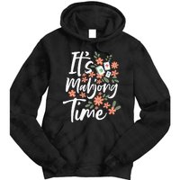 Its Mahjong Time Gambling Chinese Game Casino Player Tie Dye Hoodie