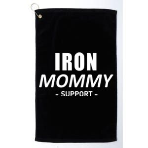 Iron Mommy Triathlon Mom Support Mother Great Gift Platinum Collection Golf Towel