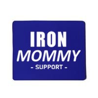 Iron Mommy Triathlon Mom Support Mother Great Gift Mousepad