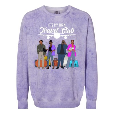 It's My Turn Travel Club Traveling Black African American Men And Women Colorblast Crewneck Sweatshirt