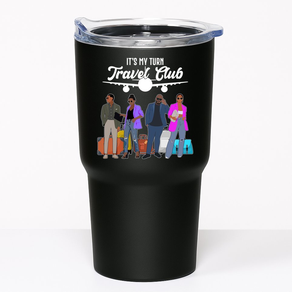 It's My Turn Travel Club Traveling Black African American Men And Women Tumbler