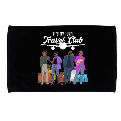 It's My Turn Travel Club Traveling Black African American Men And Women Microfiber Hand Towel