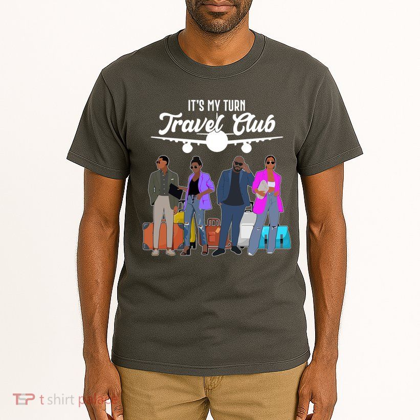 It's My Turn Travel Club Traveling Black African American Men And Women Tall T-Shirt