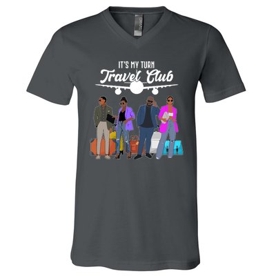 It's My Turn Travel Club Traveling Black African American Men And Women V-Neck T-Shirt