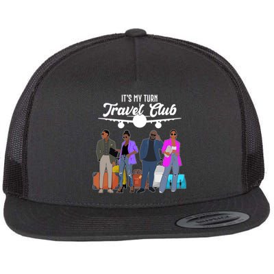 It's My Turn Travel Club Traveling Black African American Men And Women Flat Bill Trucker Hat