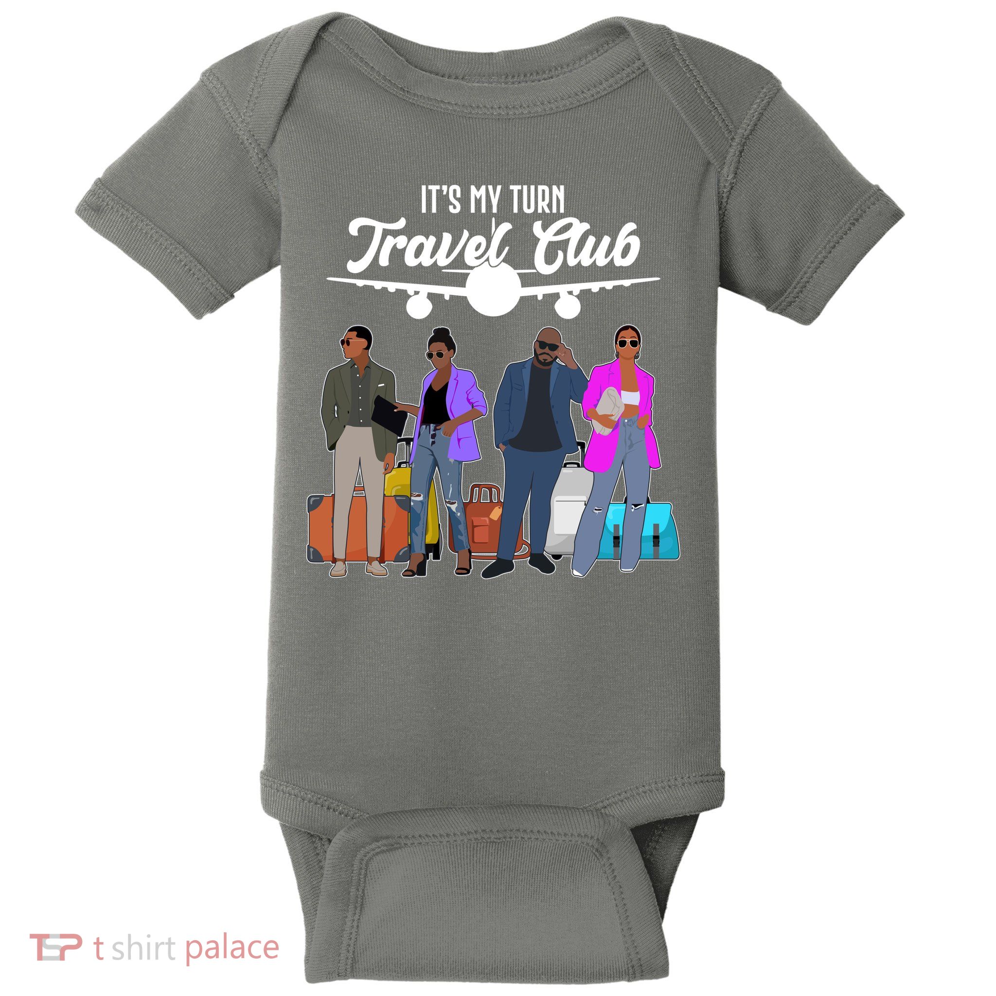 It's My Turn Travel Club Traveling Black African American Men And Women Baby Bodysuit