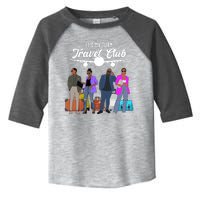 It's My Turn Travel Club Traveling Black African American Men And Women Toddler Fine Jersey T-Shirt