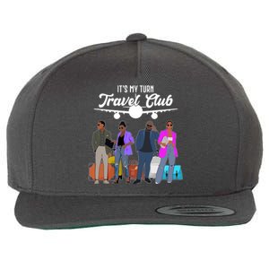 It's My Turn Travel Club Traveling Black African American Men And Women Wool Snapback Cap