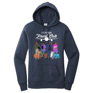 It's My Turn Travel Club Traveling Black African American Men And Women Women's Pullover Hoodie