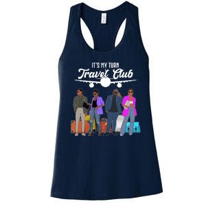 It's My Turn Travel Club Traveling Black African American Men And Women Women's Racerback Tank