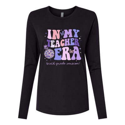 In My Teacher Era Sixth Grade Version 6th Grade Teacher Era Womens Cotton Relaxed Long Sleeve T-Shirt