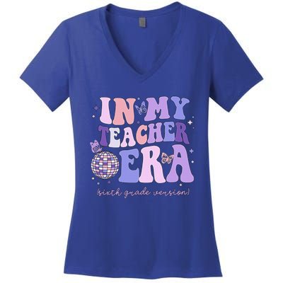 In My Teacher Era Sixth Grade Version 6th Grade Teacher Era Women's V-Neck T-Shirt