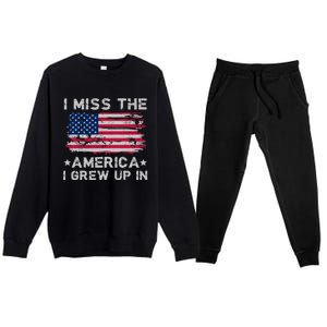 I Miss The America I Grew Up In Grunge Old Usa Flag Meaningful Gift Premium Crewneck Sweatsuit Set