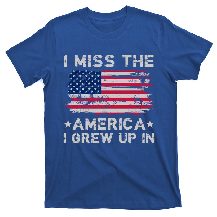 I Miss The America I Grew Up In Grunge Old Usa Flag Meaningful Gift T-Shirt