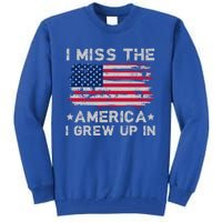 I Miss The America I Grew Up In Grunge Old Usa Flag Meaningful Gift Tall Sweatshirt