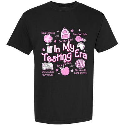In My Testing Era Teachers Student Rock The Test Testing Day Garment-Dyed Heavyweight T-Shirt