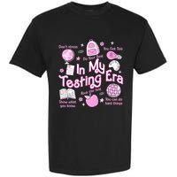 In My Testing Era Teachers Student Rock The Test Testing Day Garment-Dyed Heavyweight T-Shirt
