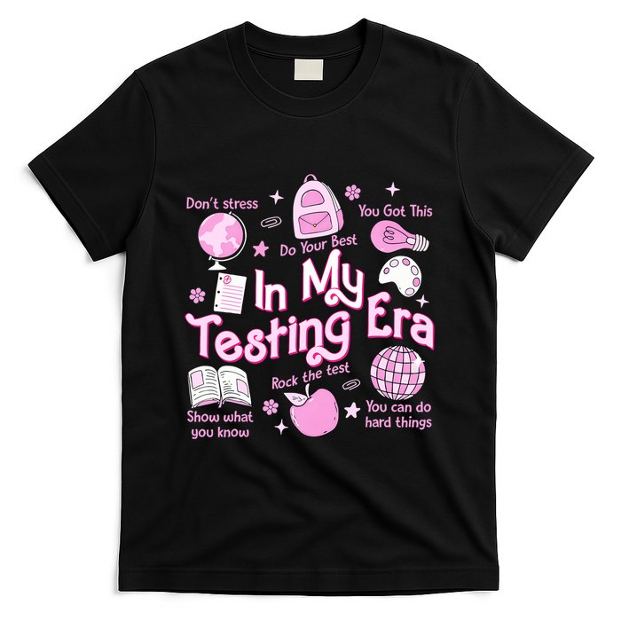 In My Testing Era Teachers Student Rock The Test Testing Day T-Shirt