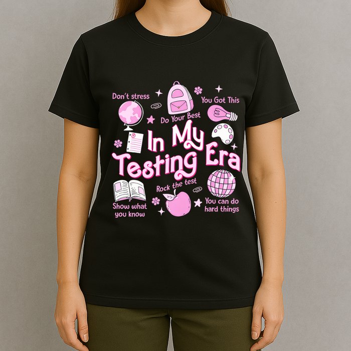 In My Testing Era Teachers Student Rock The Test Testing Day T-Shirt