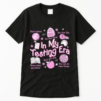 In My Testing Era Teachers Student Rock The Test Testing Day Tall T-Shirt