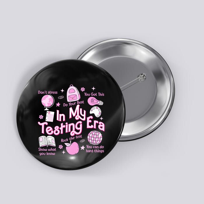 In My Testing Era Teachers Student Rock The Test Testing Day Button