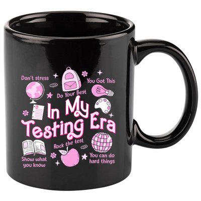 In My Testing Era Teachers Student Rock The Test Testing Day 11oz C Handle Ceramic Mug