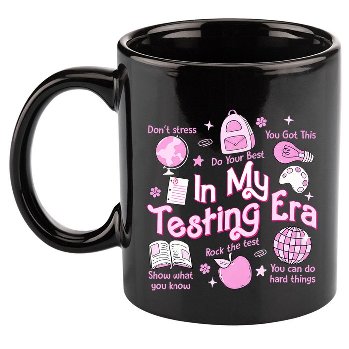 In My Testing Era Teachers Student Rock The Test Testing Day 11oz C Handle Ceramic Mug