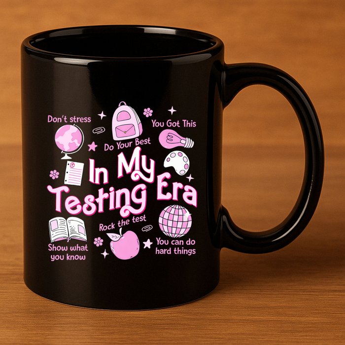 In My Testing Era Teachers Student Rock The Test Testing Day 11oz C Handle Ceramic Mug